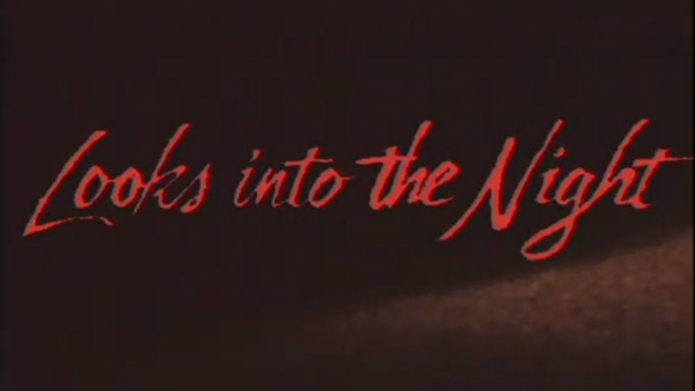 Looks Into the Night Thumbnail